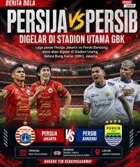 5 Fakta Menarik Jelang Persija vs Persib di GBK: Duel Gengsi, Modal Sama-Sama Menang