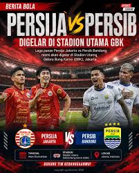 5 Fakta Menarik Jelang Persija vs Persib di GBK: Duel Gengsi, Modal Sama-Sama Menang